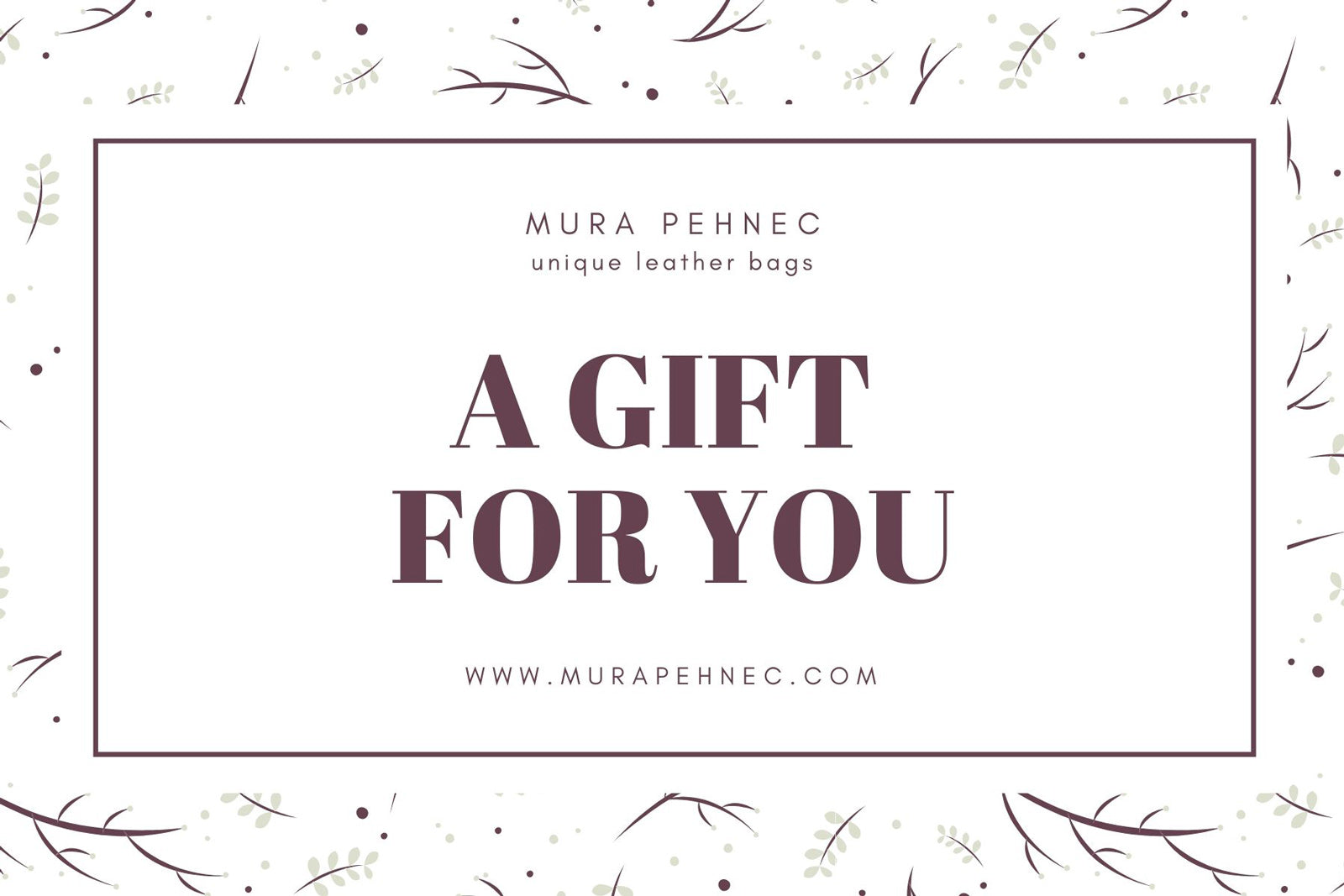 Mura Pehnec Gift Card